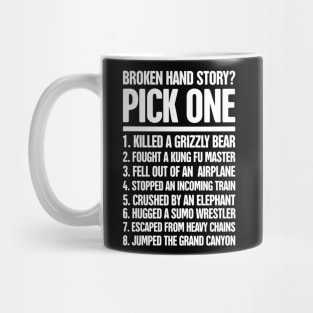 Story Fractured Broken Hand Get Well Gift Mug